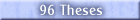 The 96 Thesis